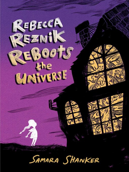 Title details for Rebecca Reznik Reboots the Universe by Samara Shanker - Wait list